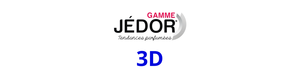 Gamme Jédor 3D