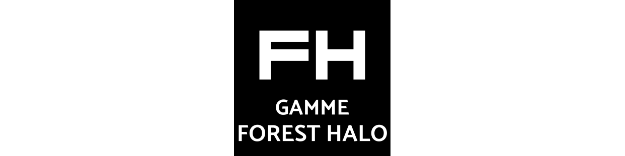 Gamme Forest Halo